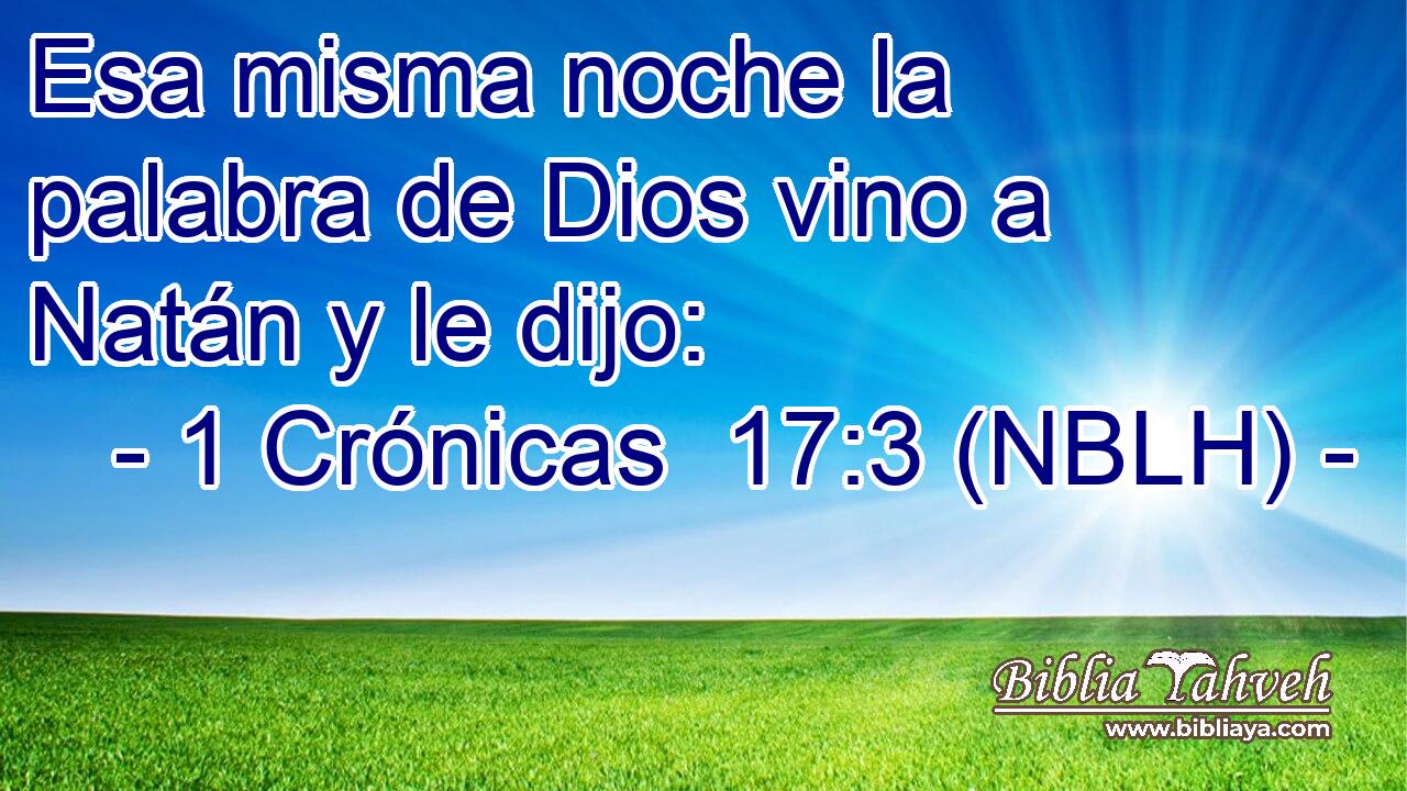 Esa misma noche la palabra de Dios vino a Natán y le dijo: 