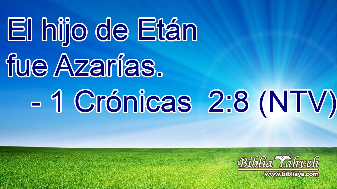 El hijo de Etán fue Azarías.
