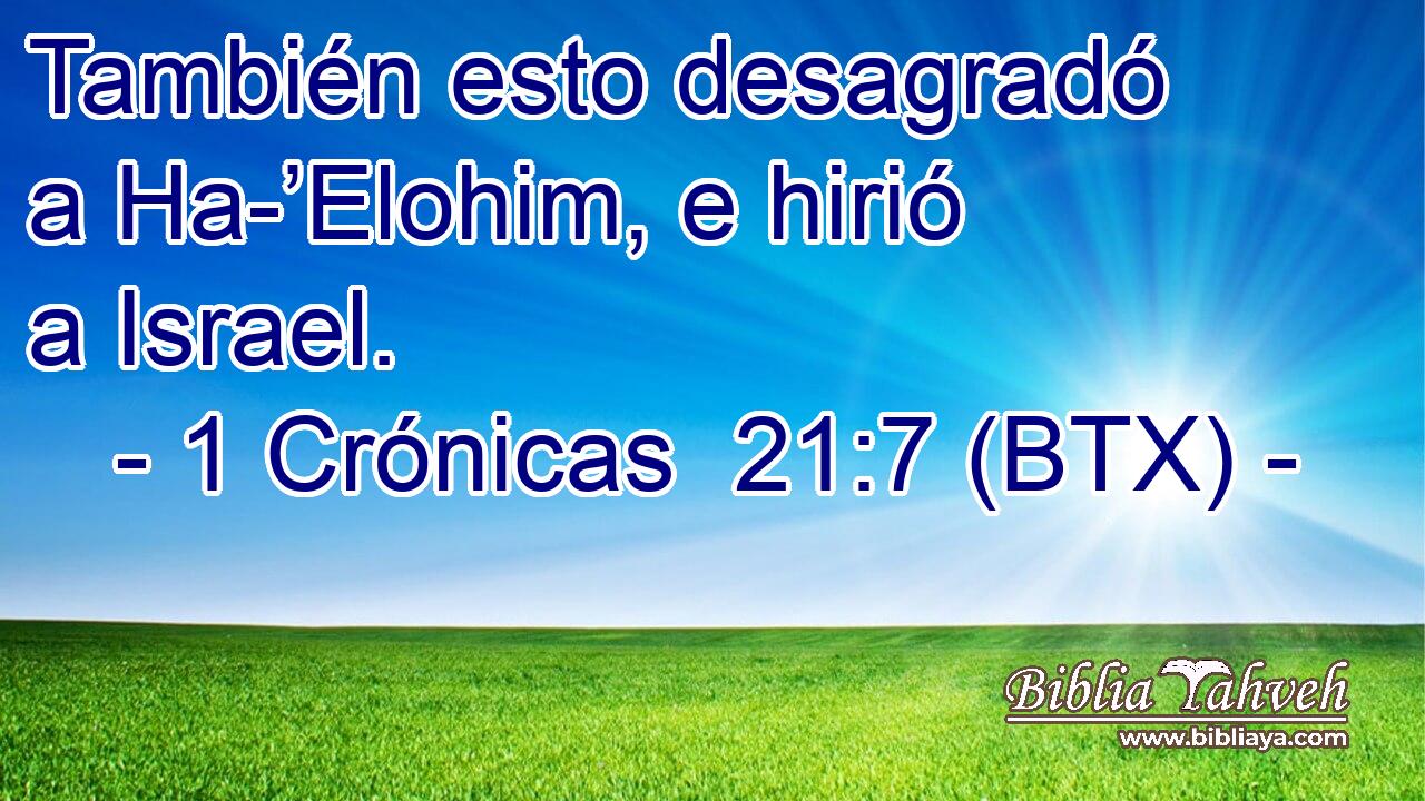 También esto desagradó a Ha-’Elohim, e hirió a Israel.