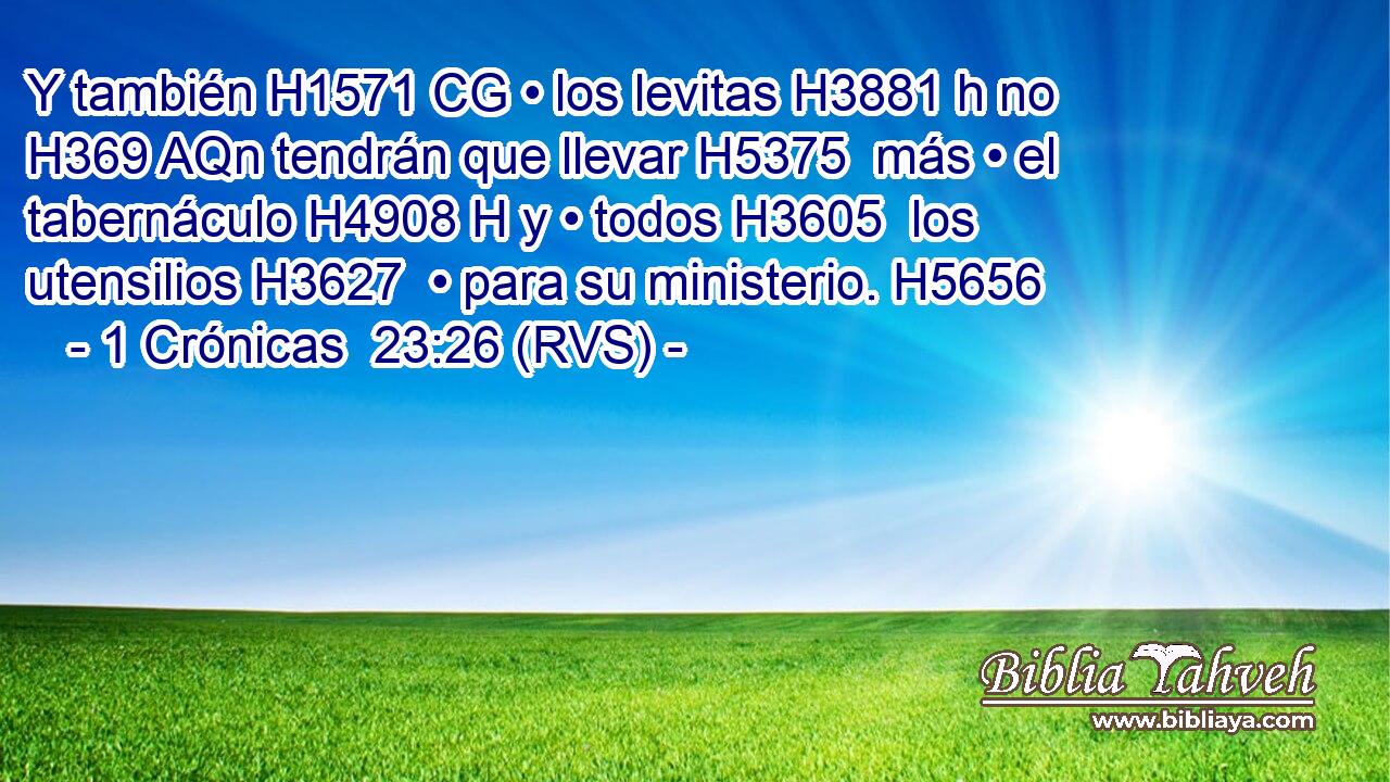Y también H1571 CG • los levitas H3881 h no H369 AQn tendrán que llevar H5375  más • el tabernáculo H4908 H y • todos H3605  los utensilios H3627  • para su ministerio. H5656  