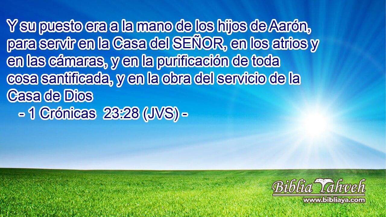 Y su puesto era a la mano de los hijos de Aarón, para servir en la Casa del SEÑOR, en los atrios y en las cámaras, y en la purificación de toda cosa santificada, y en la obra del servicio de la Casa de Dios