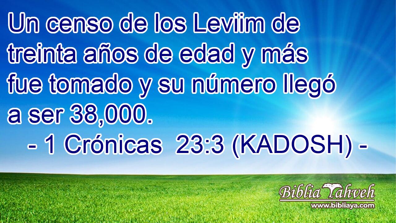  Un censo de los Leviim de treinta años de edad y más fue tomado y su número llegó a ser 38,000. 