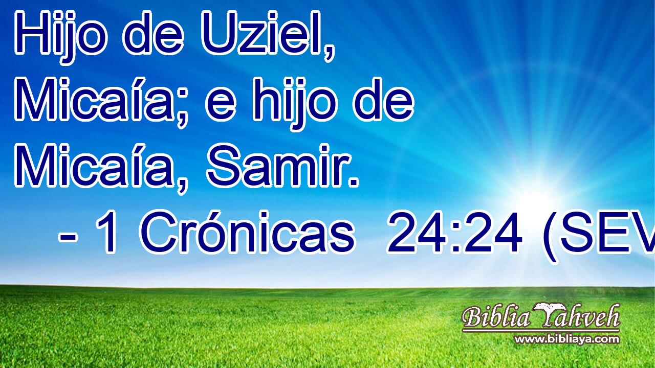 Hijo de Uziel, Micaía; e hijo de Micaía, Samir.