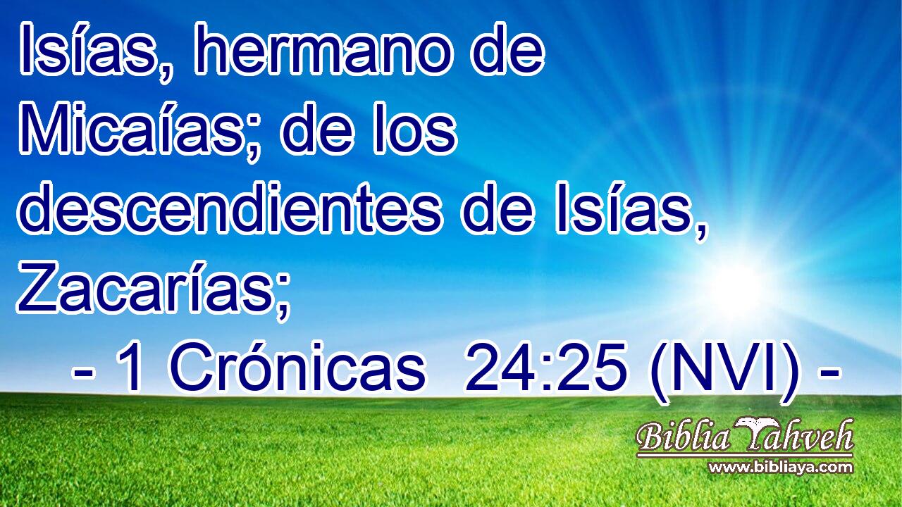  Isías, hermano de Micaías; de los descendientes de Isías, Zacarías; 