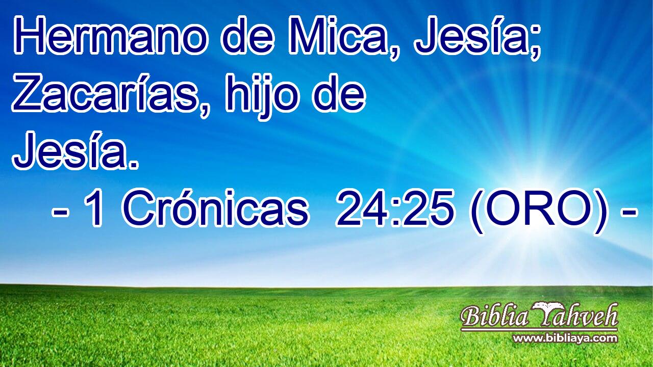  Hermano de Mica, Jesía; Zacarías, hijo de Jesía. 