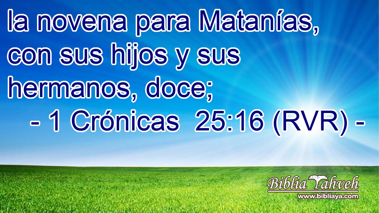 la novena para Matanías, con sus hijos y sus hermanos, doce;