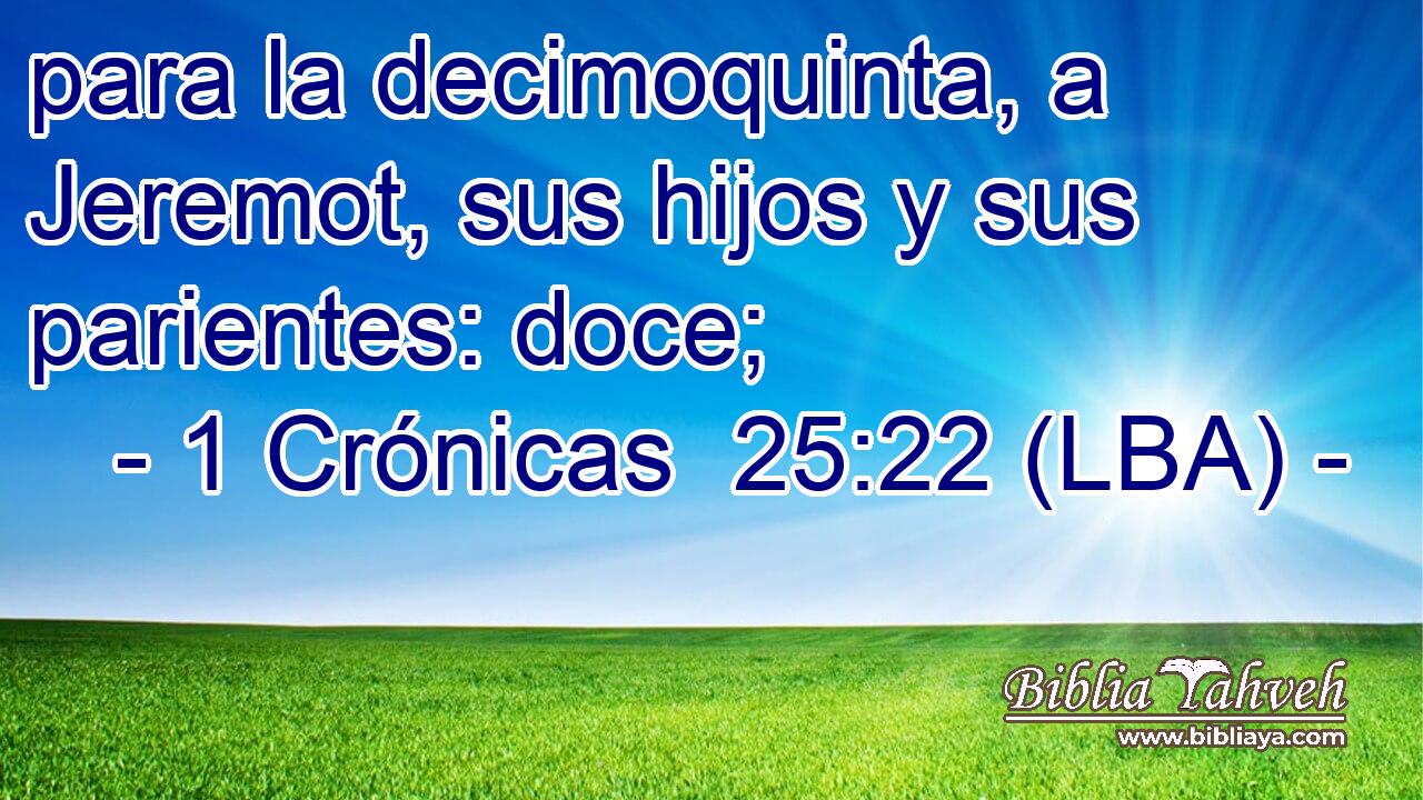 para la decimoquinta, a Jeremot, sus hijos y sus parientes: doce;