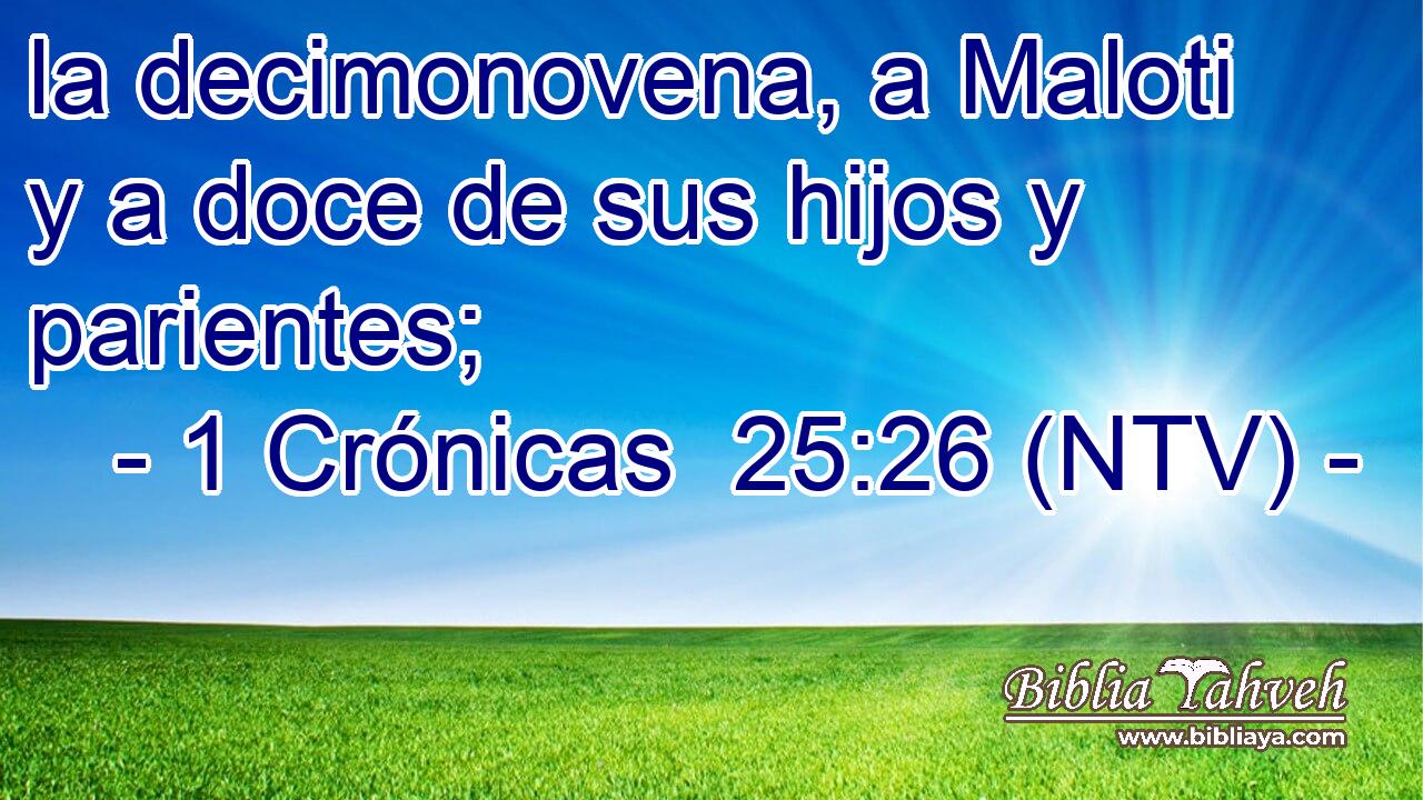 la decimonovena, a Maloti y a doce de sus hijos y parientes;