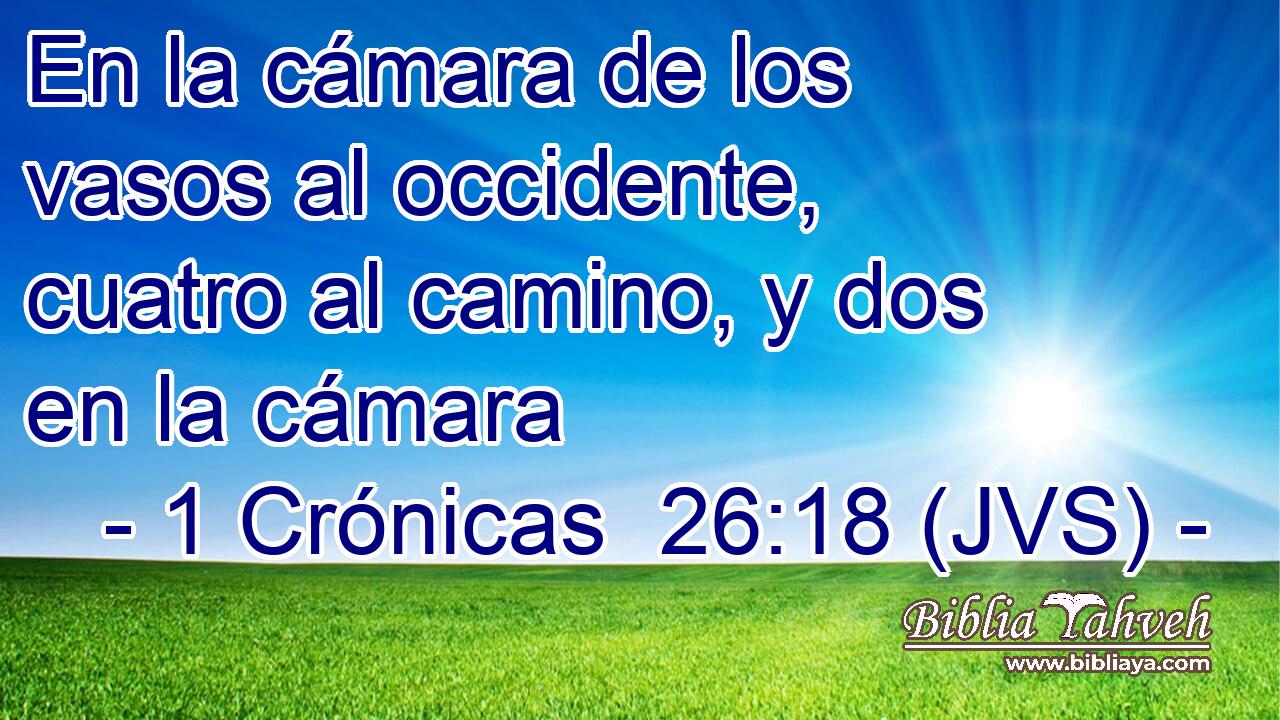 En la cámara de los vasos al occidente, cuatro al camino, y dos en la cámara