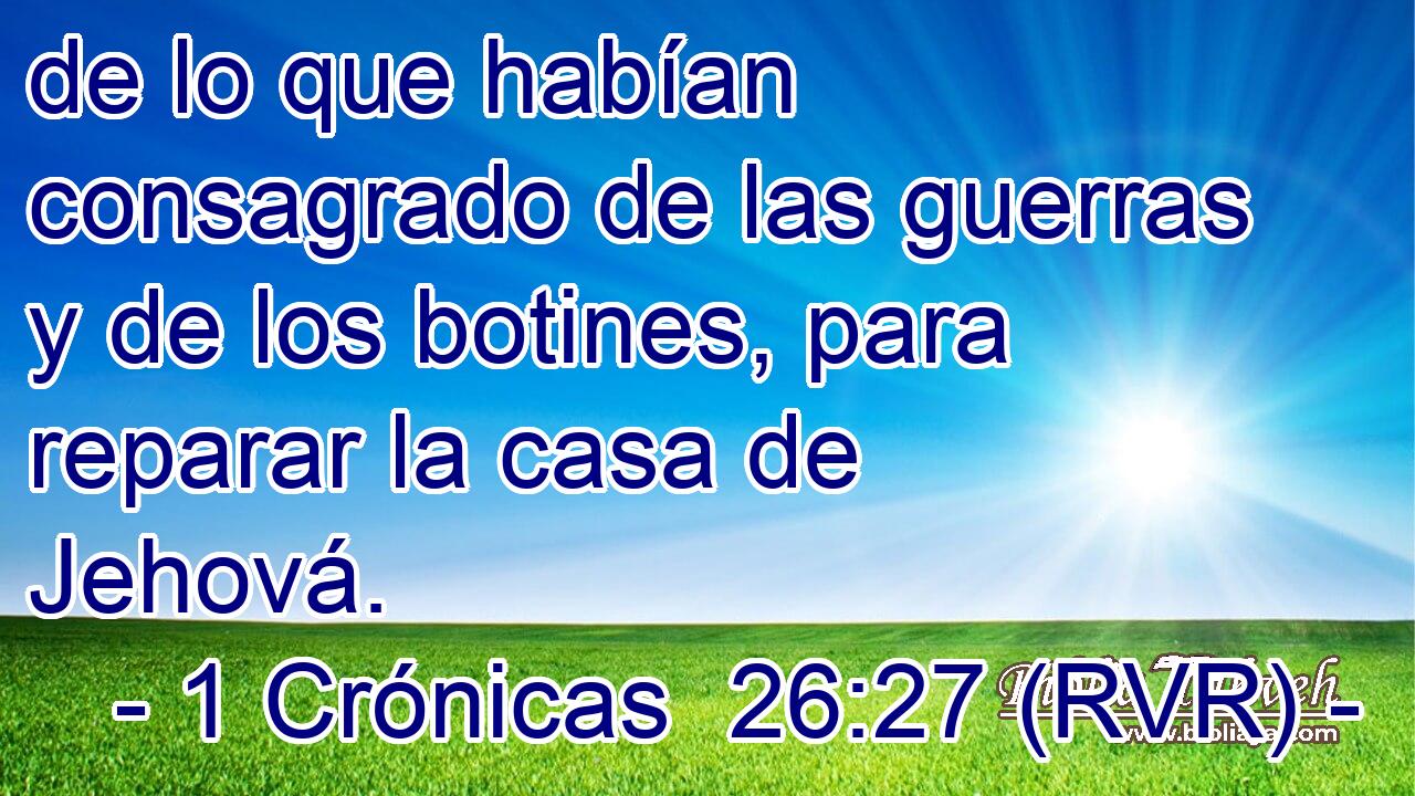 de lo que habían consagrado de las guerras y de los botines, para reparar la casa de Jehová.