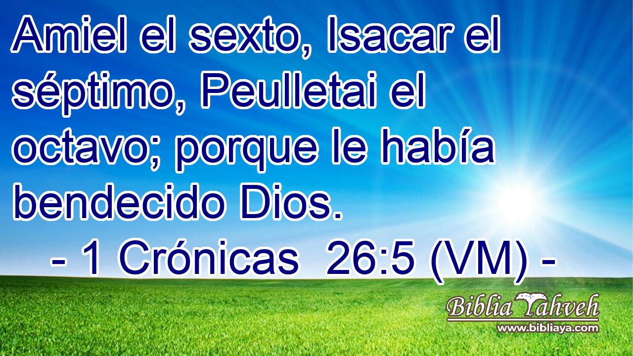  Amiel el sexto, Isacar el séptimo, Peulletai el octavo; porque le había bendecido Dios. 