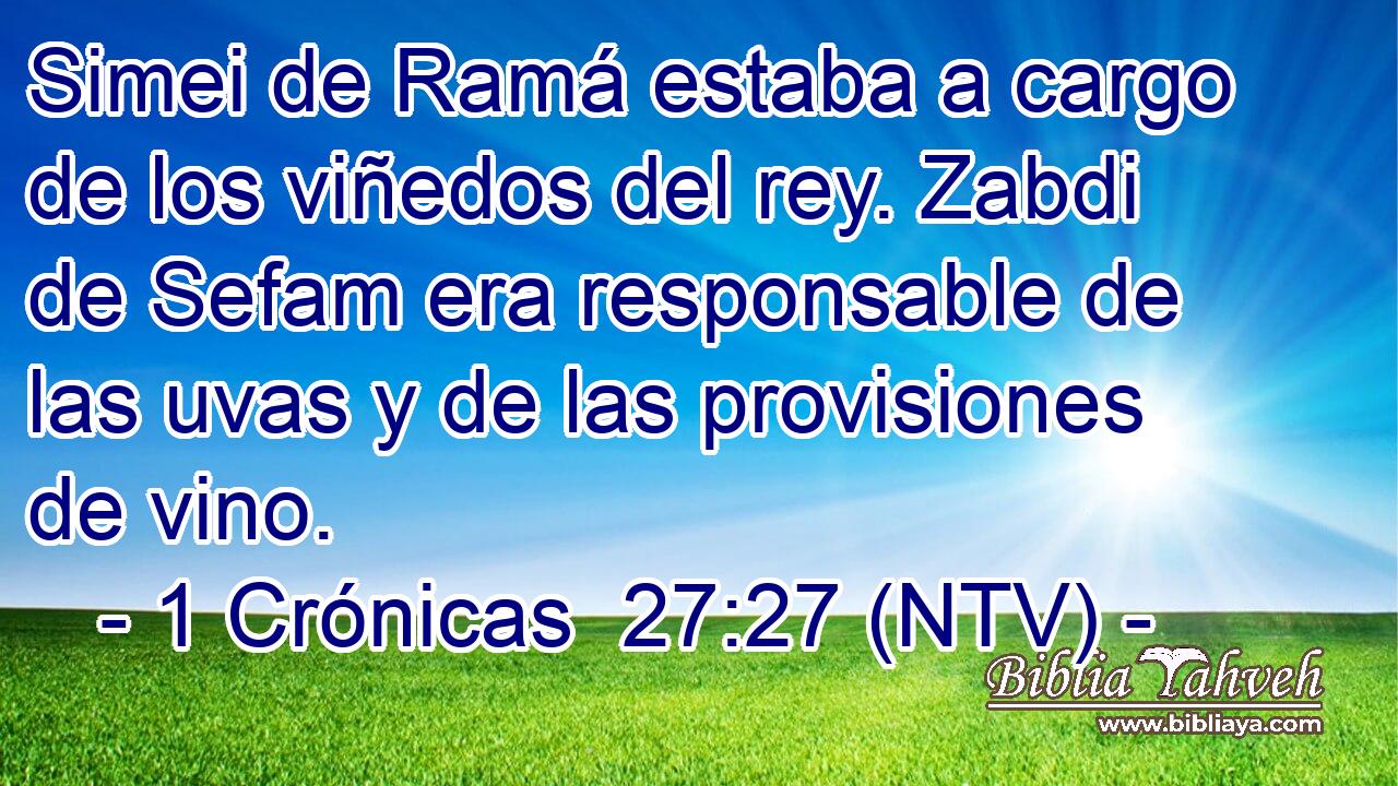 Simei de Ramá estaba a cargo de los viñedos del rey. Zabdi de Sefam era responsable de las uvas y de las provisiones de vino.