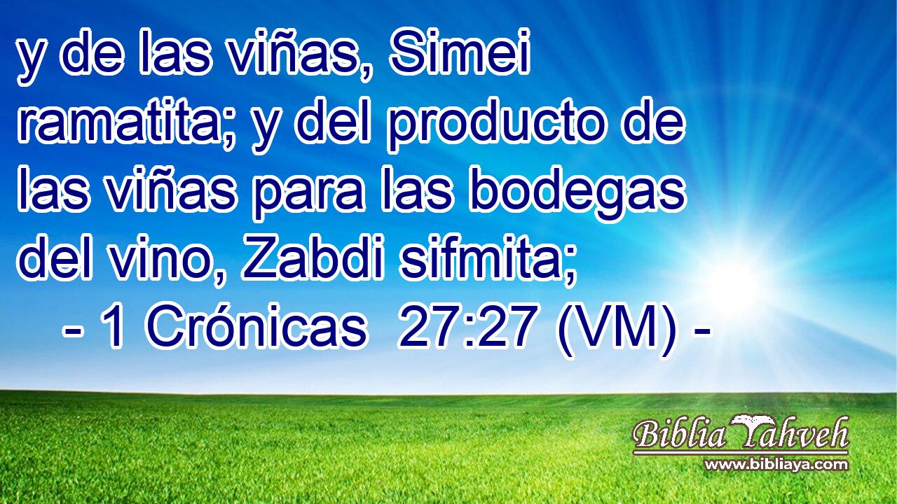  y de las viñas, Simei ramatita; y del producto de las viñas para las bodegas del vino, Zabdi sifmita; 