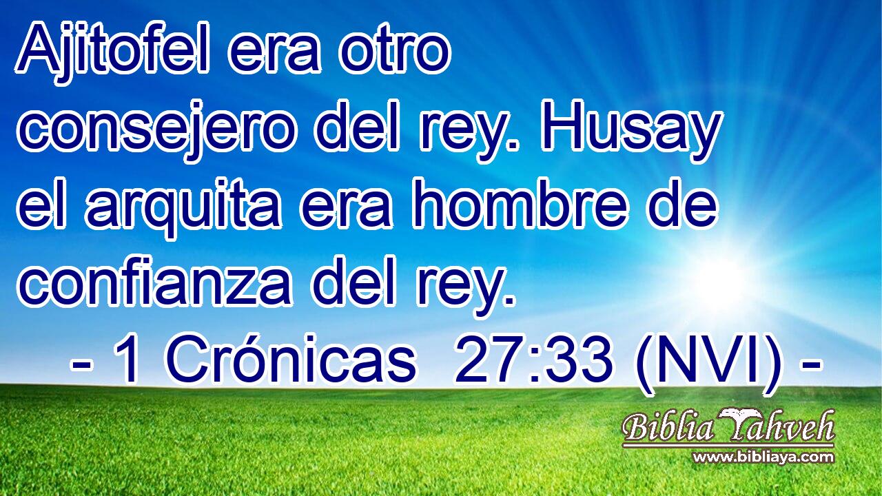  Ajitofel era otro consejero del rey. Husay el arquita era hombre de confianza del rey. 