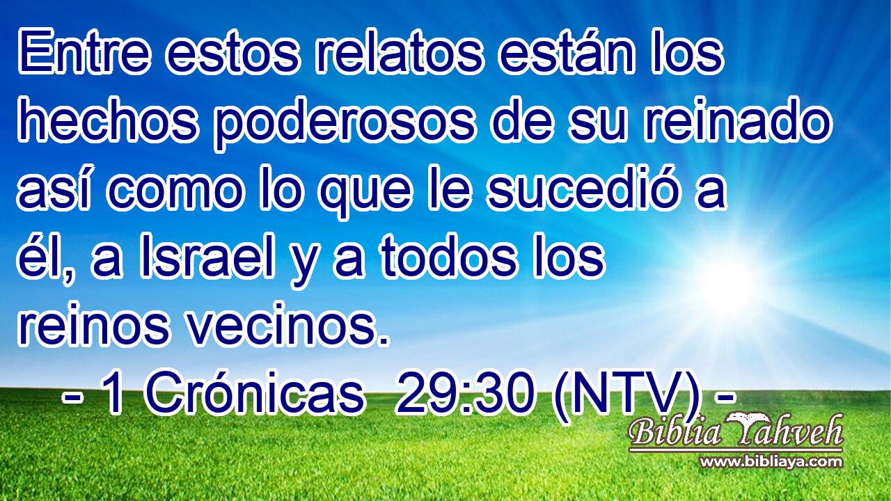 Entre estos relatos están los hechos poderosos de su reinado así como lo que le sucedió a él, a Israel y a todos los reinos vecinos.