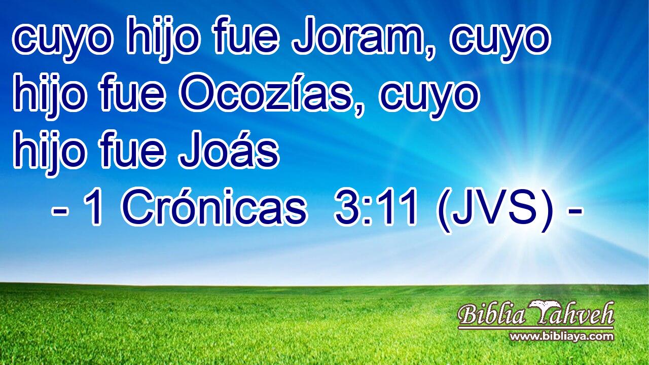 cuyo hijo fue Joram, cuyo hijo fue Ocozías, cuyo hijo fue Joás