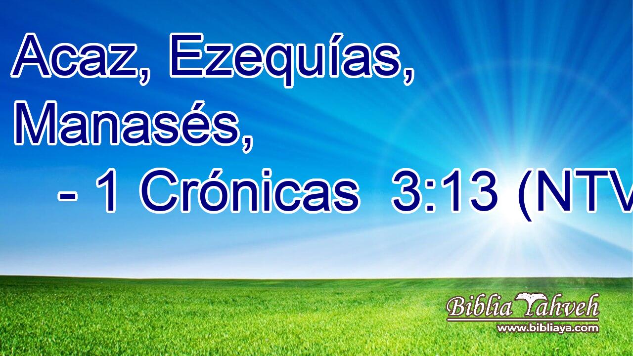 Acaz, Ezequías, Manasés,