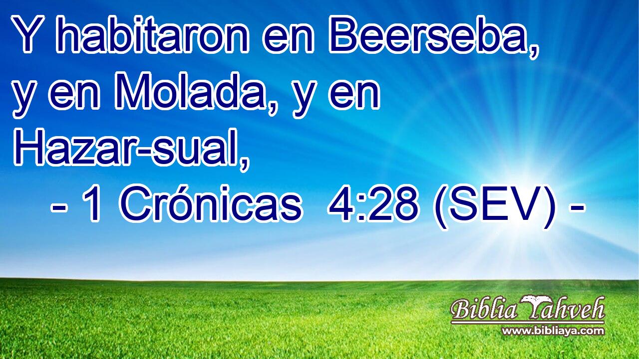 Y habitaron en Beerseba, y en Molada, y en Hazar-sual,