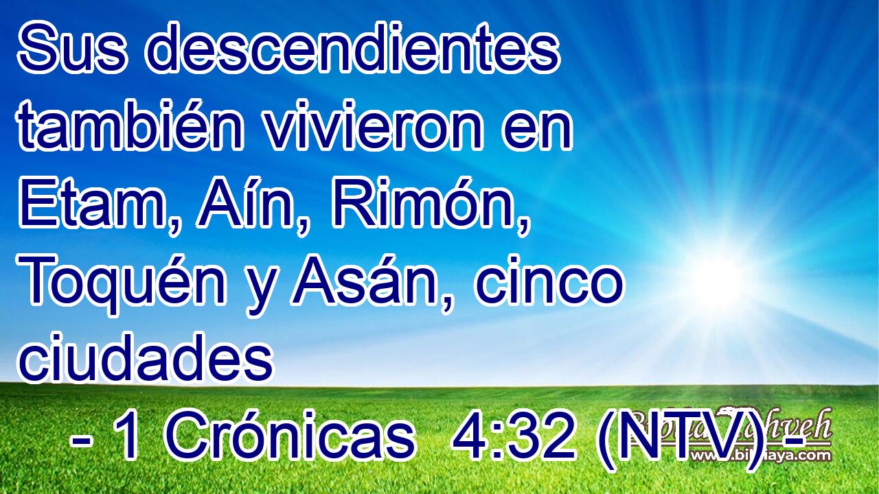 Sus descendientes también vivieron en Etam, Aín, Rimón, Toquén y Asán, cinco ciudades