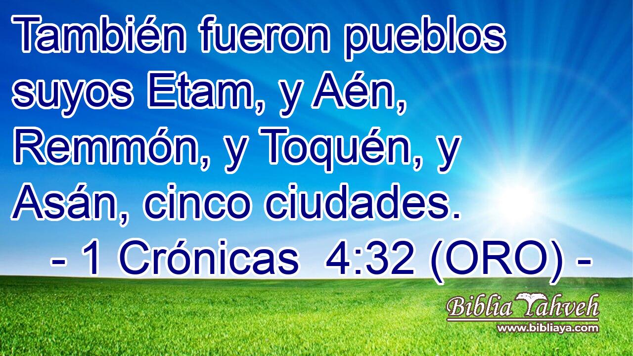  También fueron pueblos suyos Etam, y Aén, Remmón, y Toquén, y Asán, cinco ciudades. 