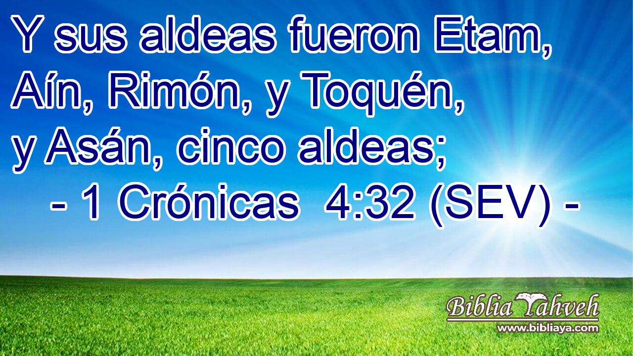 Y sus aldeas fueron Etam, Aín, Rimón, y Toquén, y Asán, cinco aldeas;