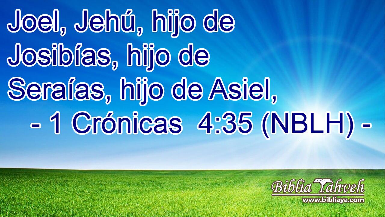  Joel, Jehú, hijo de Josibías, hijo de Seraías, hijo de Asiel, 
