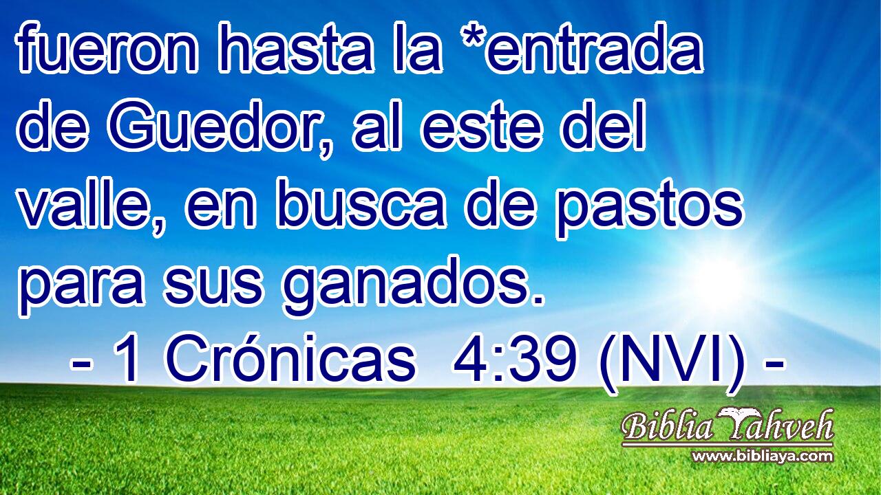  fueron hasta la *entrada de Guedor, al este del valle, en busca de pastos para sus ganados. 