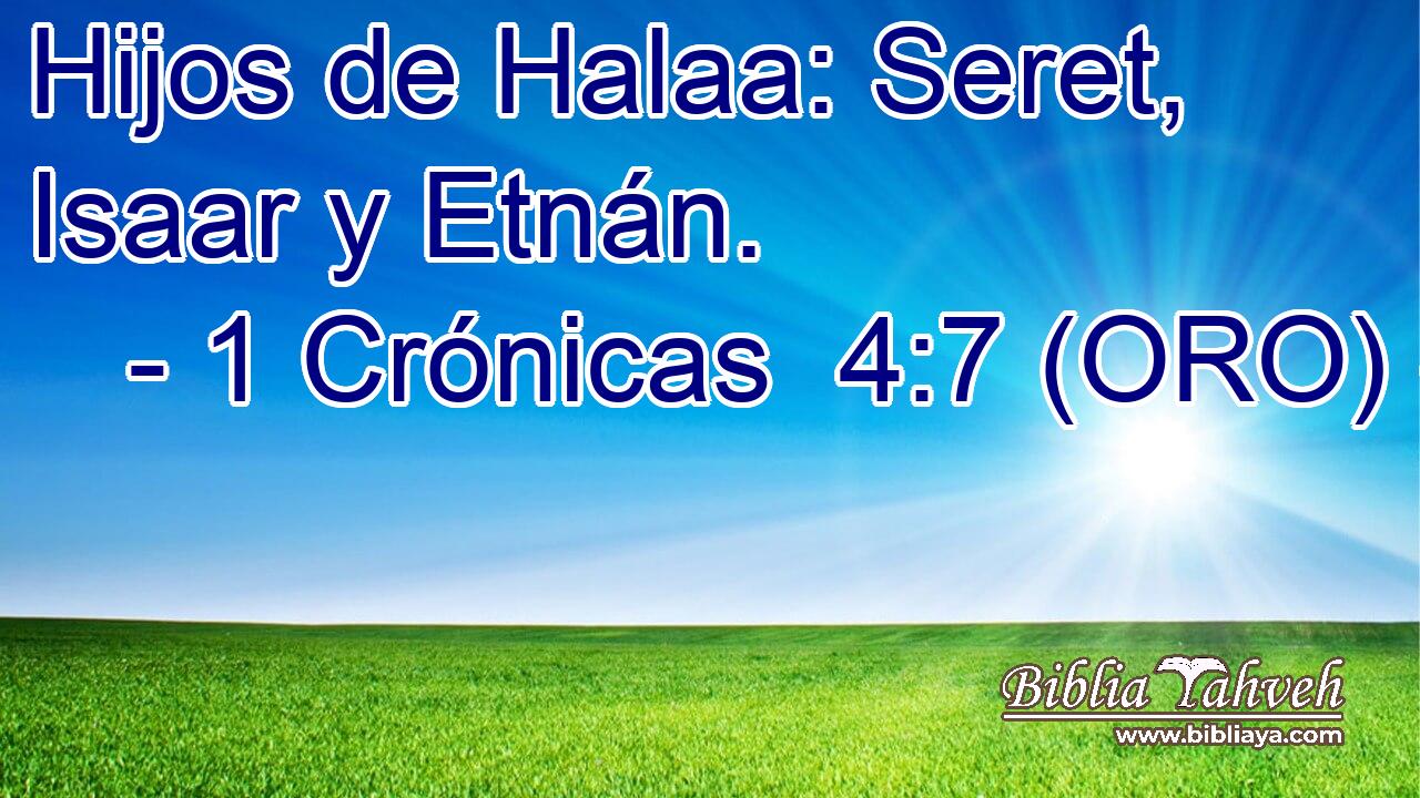  Hijos de Halaa: Seret, Isaar y Etnán. 