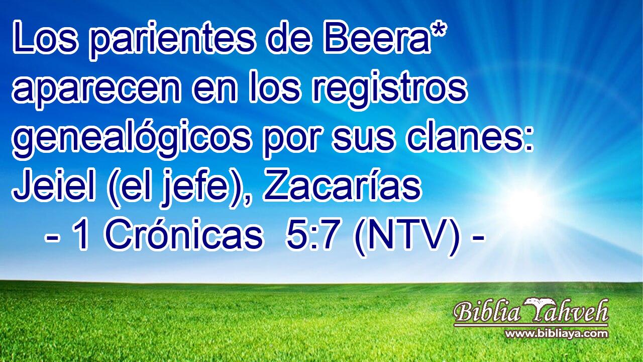 Los parientes de Beera* aparecen en los registros genealógicos por sus clanes: Jeiel (el jefe), Zacarías