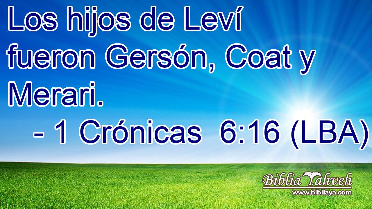 Los hijos de Leví fueron Gersón, Coat y Merari.