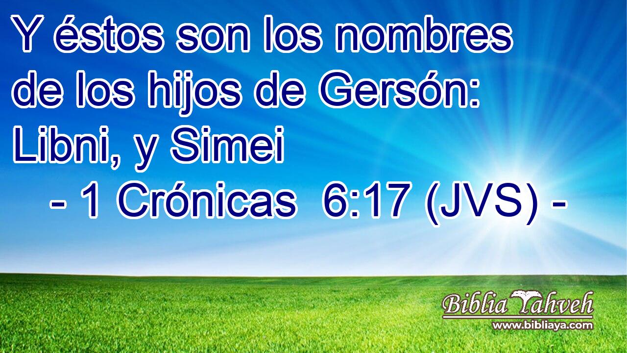Y éstos son los nombres de los hijos de Gersón: Libni, y Simei