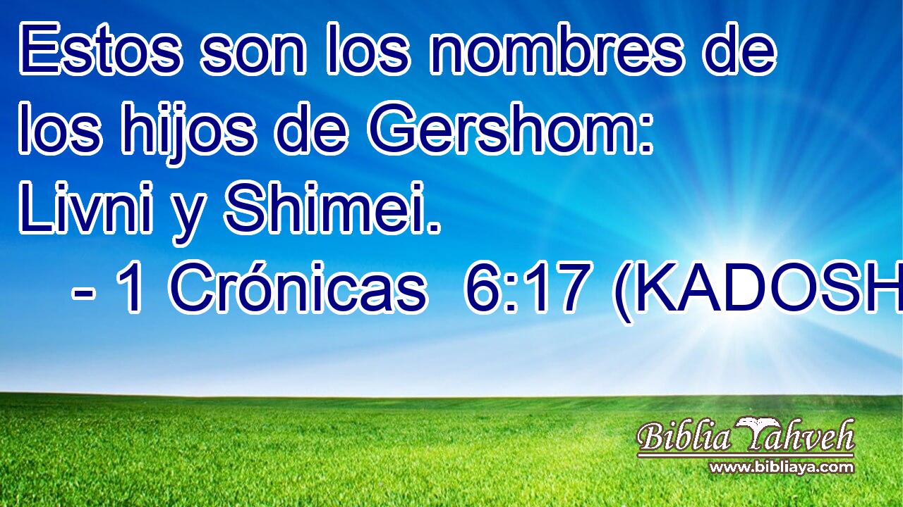  Estos son los nombres de los hijos de Gershom: Livni y Shimei. 