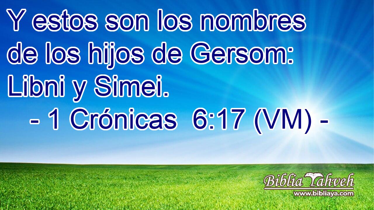  Y estos son los nombres de los hijos de Gersom: Libni y Simei. 