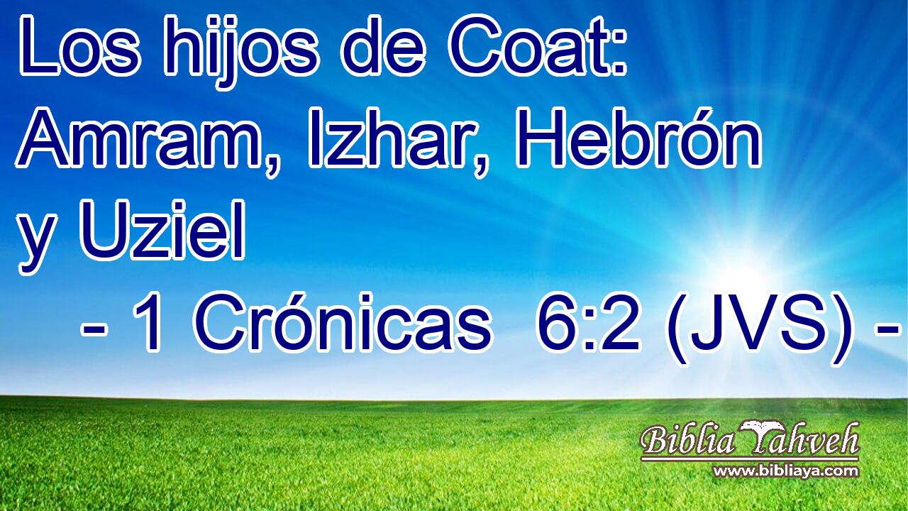 Los hijos de Coat: Amram, Izhar, Hebrón y Uziel