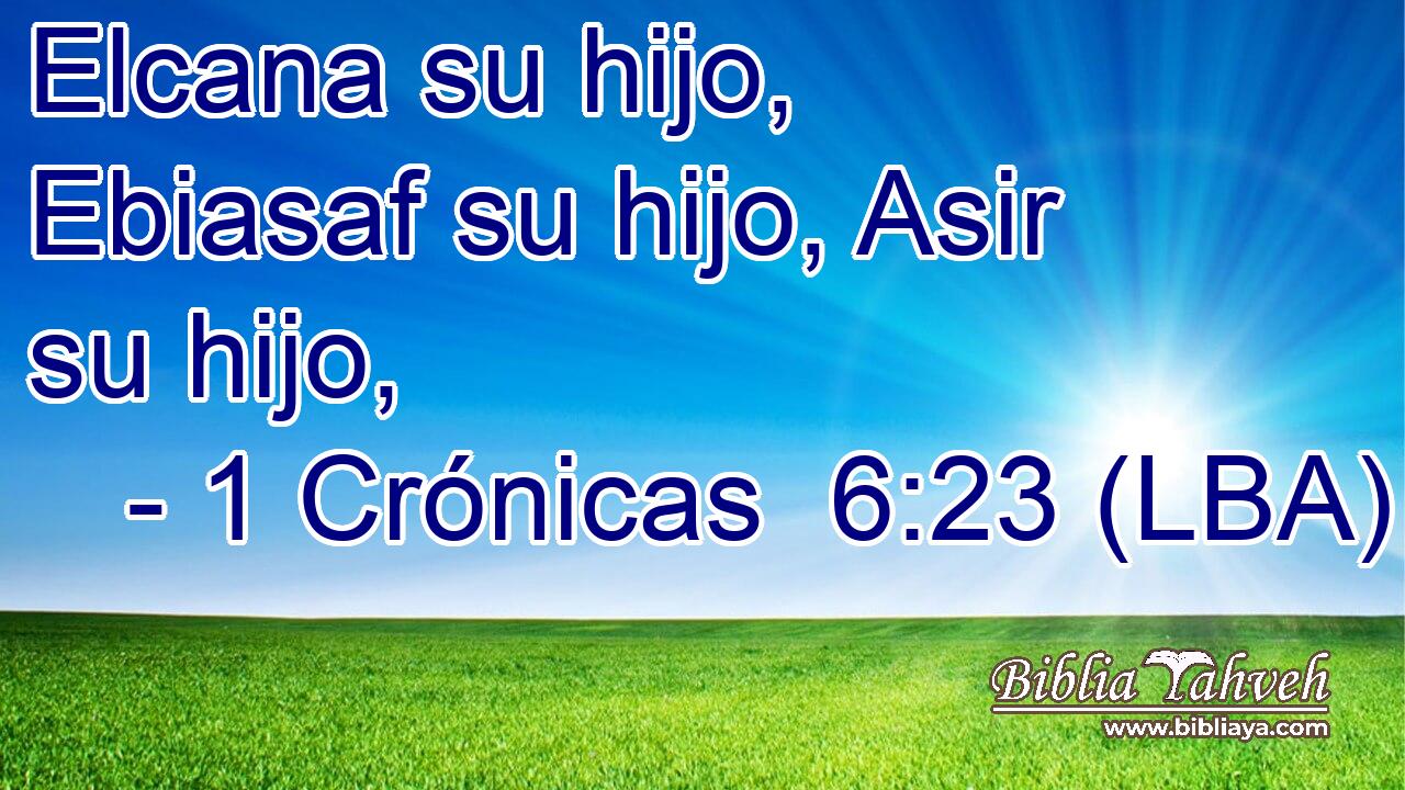 Elcana su hijo, Ebiasaf su hijo, Asir su hijo,