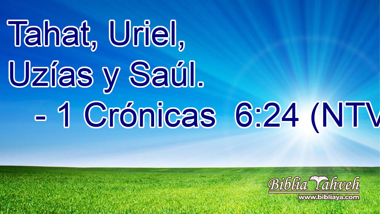 Tahat, Uriel, Uzías y Saúl.