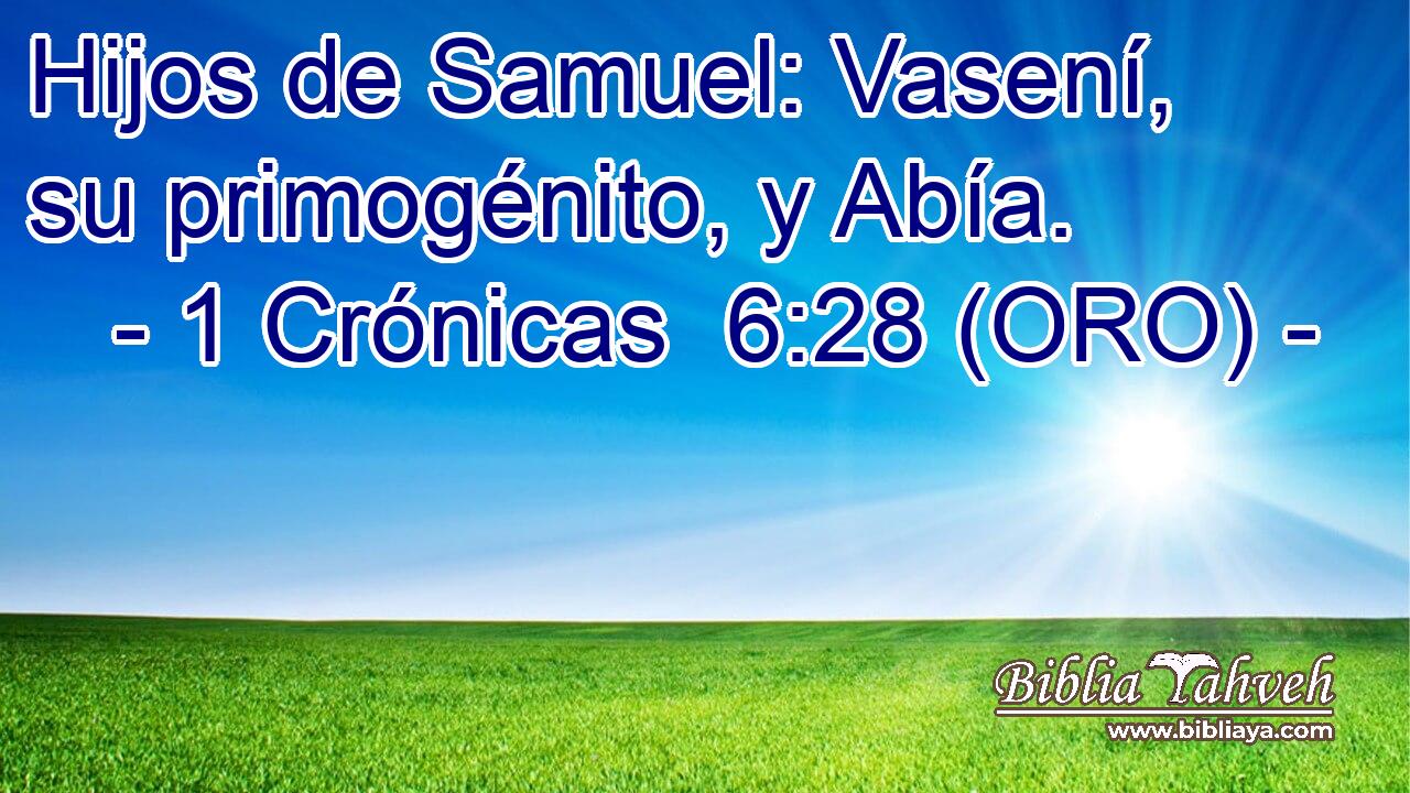  Hijos de Samuel: Vasení, su primogénito, y Abía. 