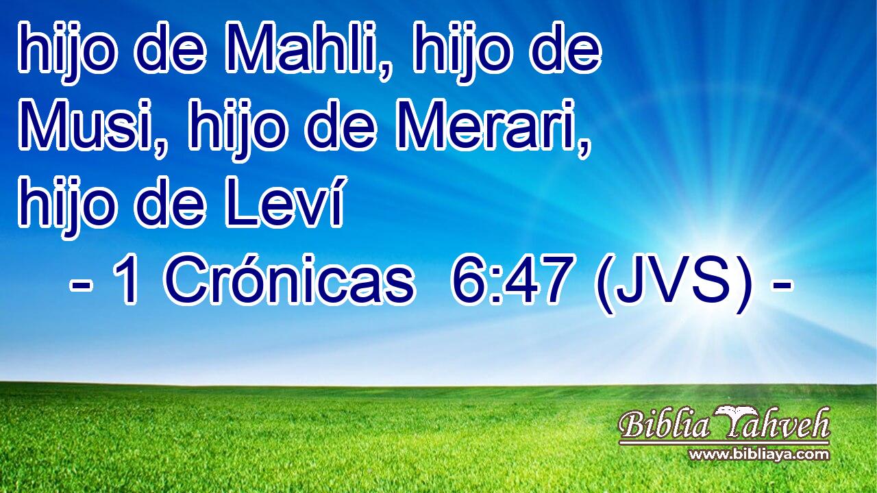 hijo de Mahli, hijo de Musi, hijo de Merari, hijo de Leví