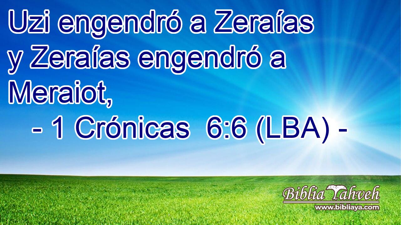 Uzi engendró a Zeraías y Zeraías engendró a Meraiot,