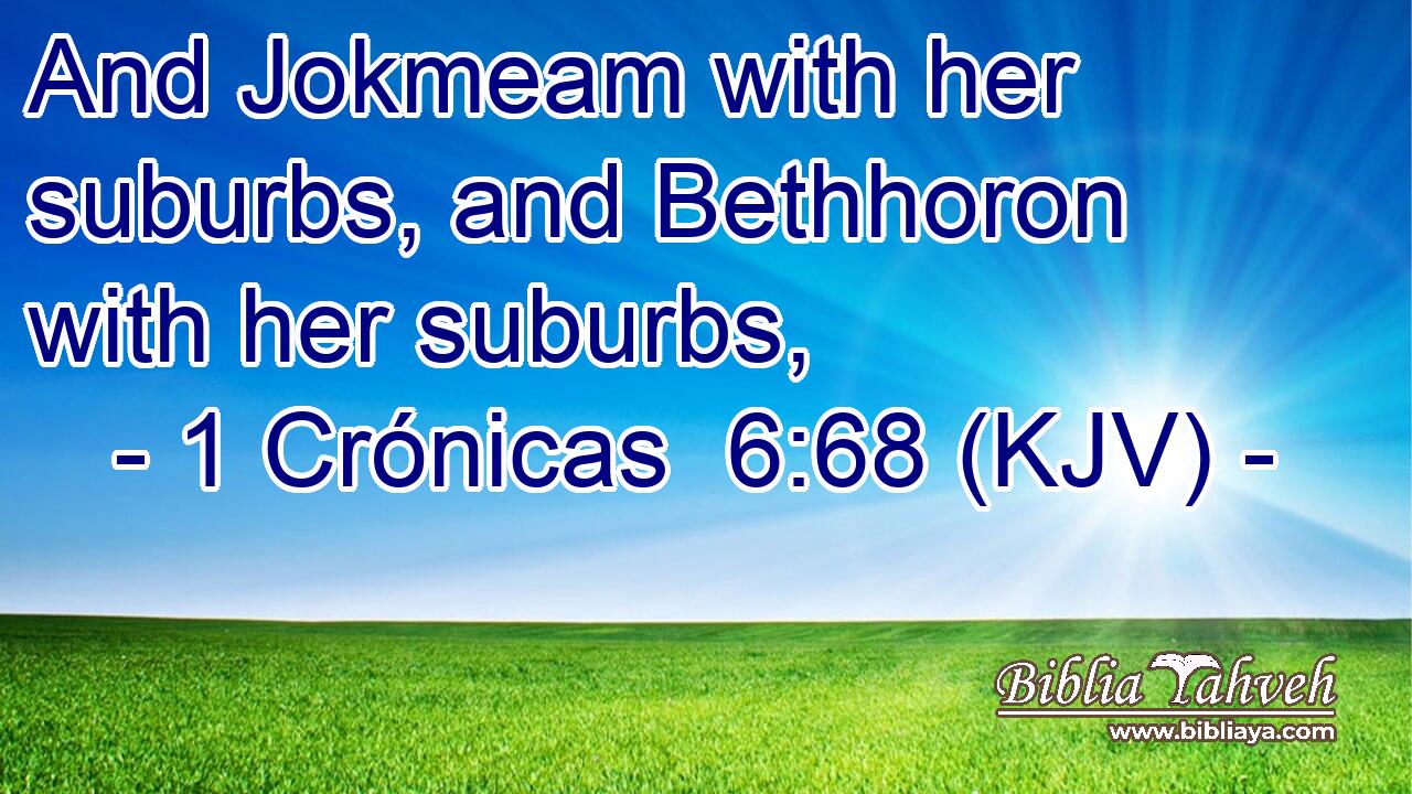 And Jokmeam with her suburbs, and Bethhoron with her suburbs,