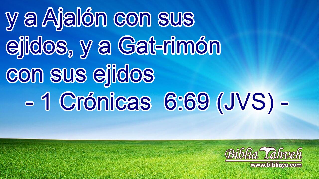 y a Ajalón con sus ejidos, y a Gat-rimón con sus ejidos
