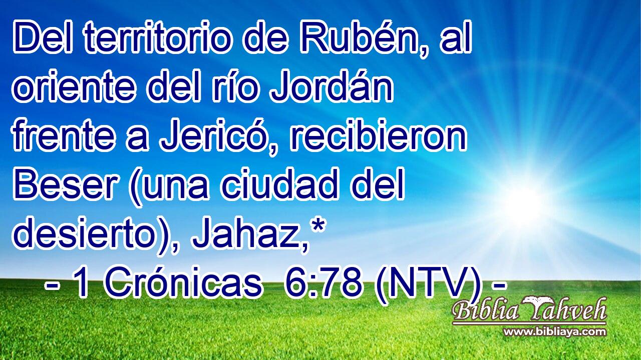 Del territorio de Rubén, al oriente del río Jordán frente a Jericó, recibieron Beser (una ciudad del desierto), Jahaz,*