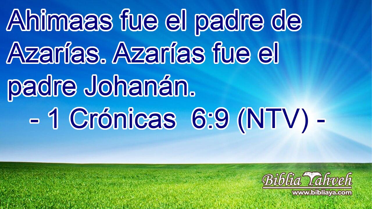 Ahimaas fue el padre de Azarías. Azarías fue el padre Johanán.
