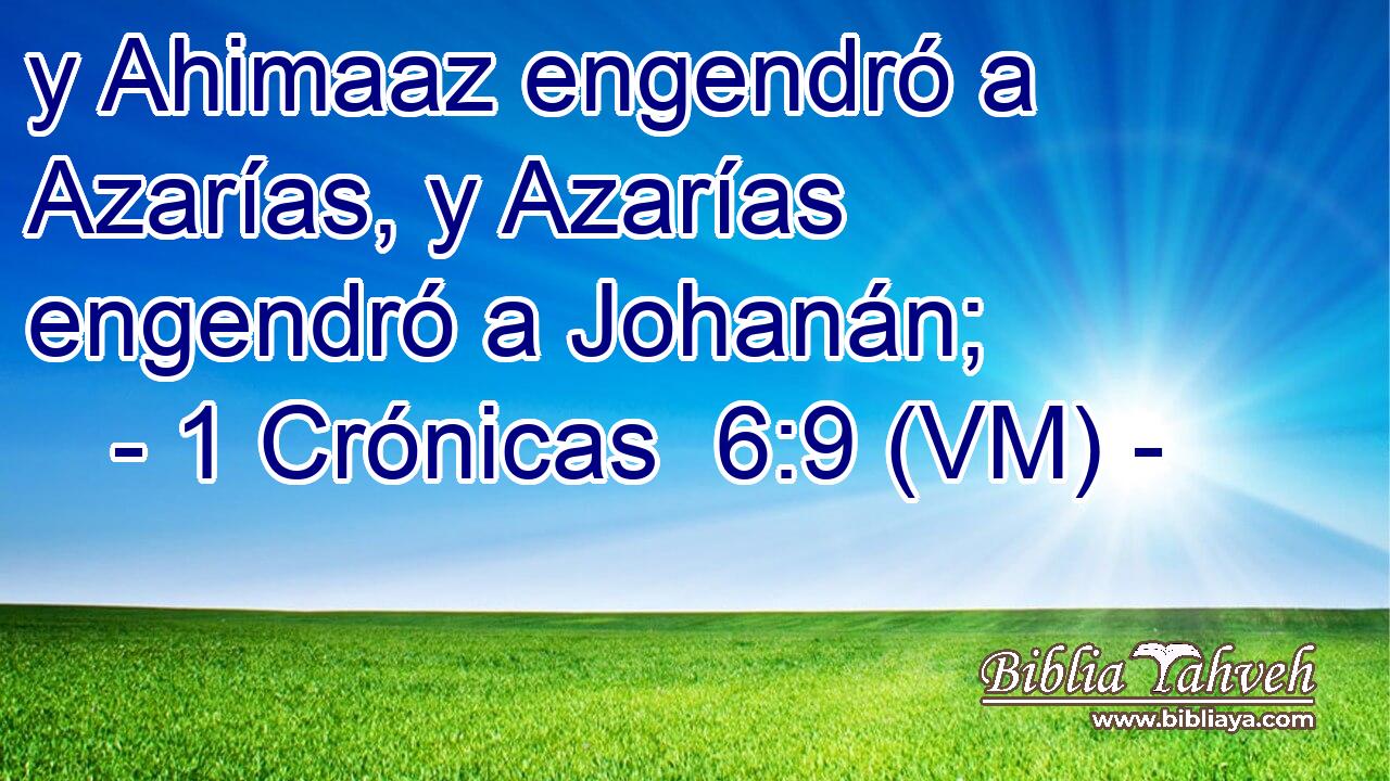  y Ahimaaz engendró a Azarías, y Azarías engendró a Johanán; 