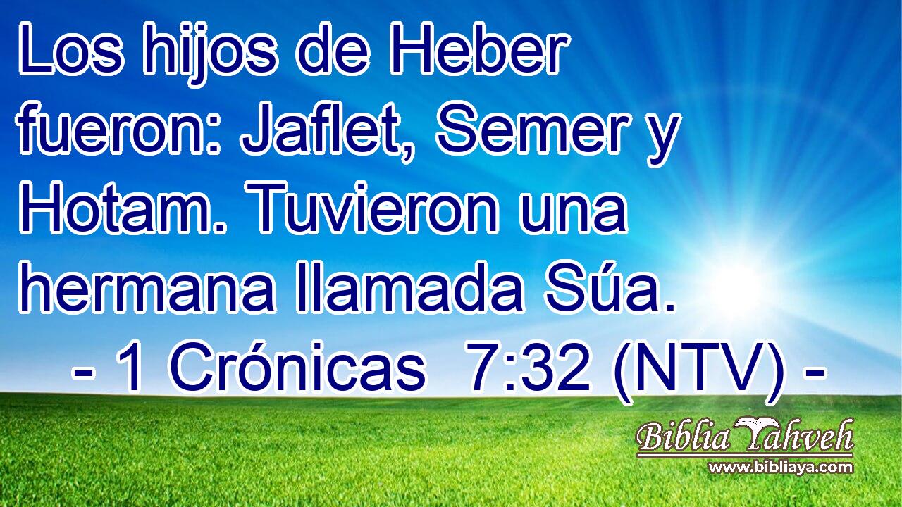 Los hijos de Heber fueron: Jaflet, Semer y Hotam. Tuvieron una hermana llamada Súa.