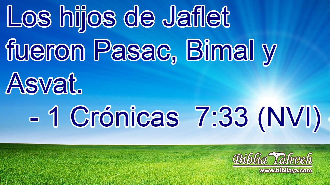  Los hijos de Jaflet fueron Pasac, Bimal y Asvat. 