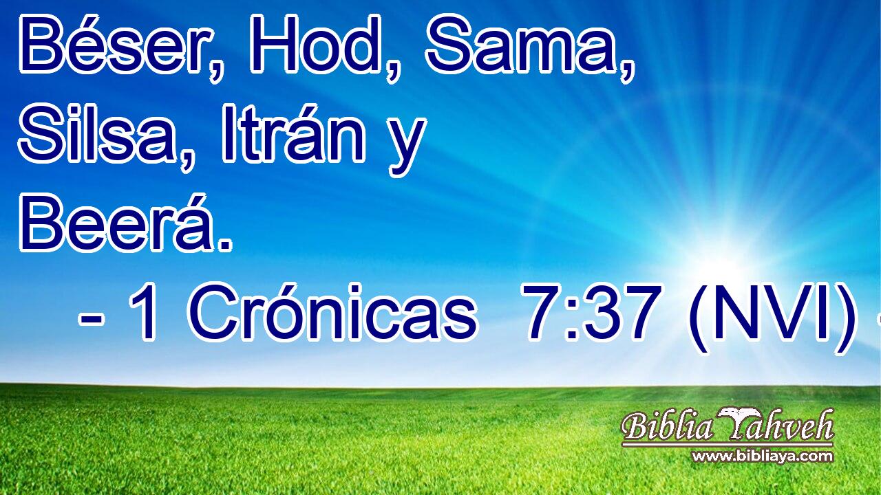  Béser, Hod, Sama, Silsa, Itrán y Beerá. 