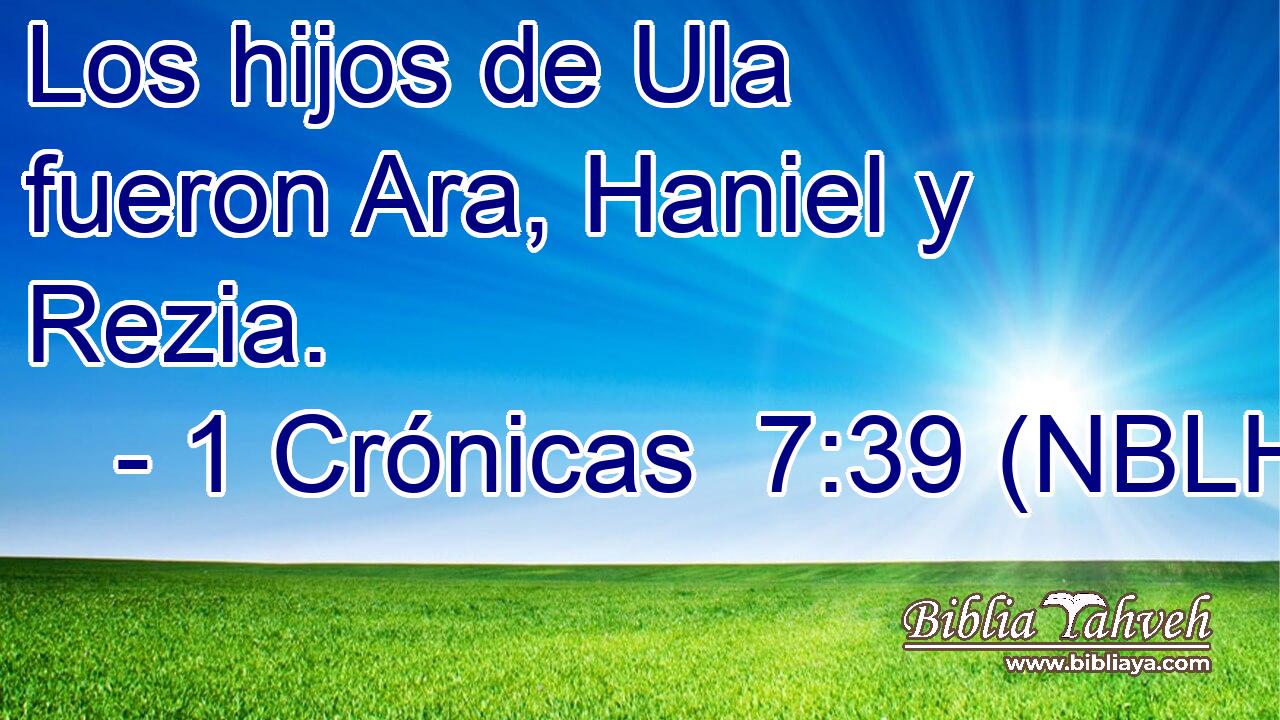  Los hijos de Ula fueron Ara, Haniel y Rezia. 