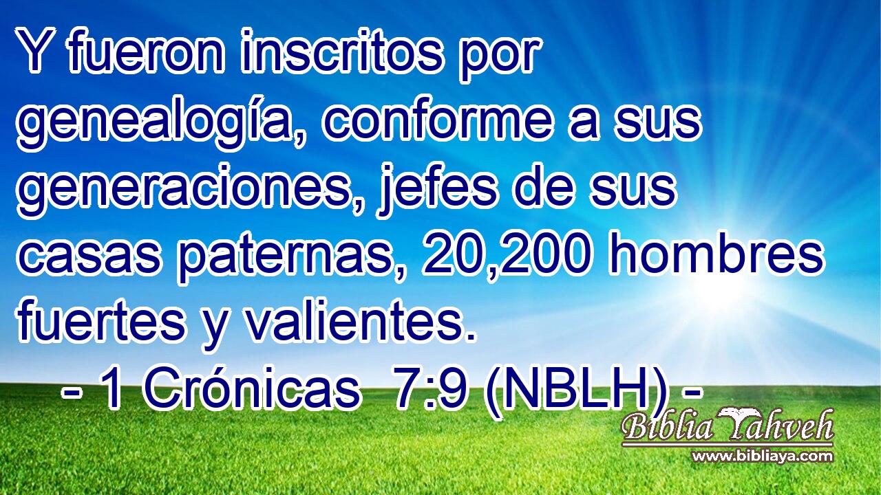  Y fueron inscritos por genealogía, conforme a sus generaciones, jefes de sus casas paternas, 20,200 hombres fuertes y valientes. 
