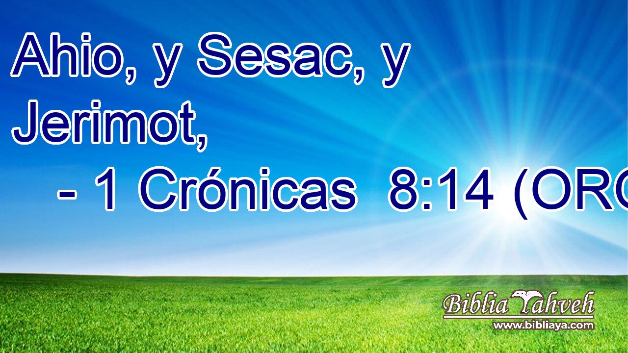  Ahio, y Sesac, y Jerimot, 